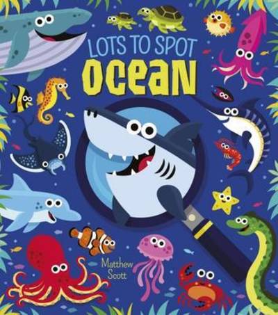 Cover for William Potter · Lots to Spot: Ocean (Gebundenes Buch) (2017)