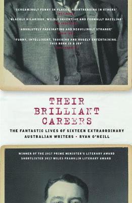 Cover for Ryan O'Neill · Their Brilliant Careers: The Fantastic Lives of Sixteen Extraordinary Australian Writers (Paperback Book) (2019)