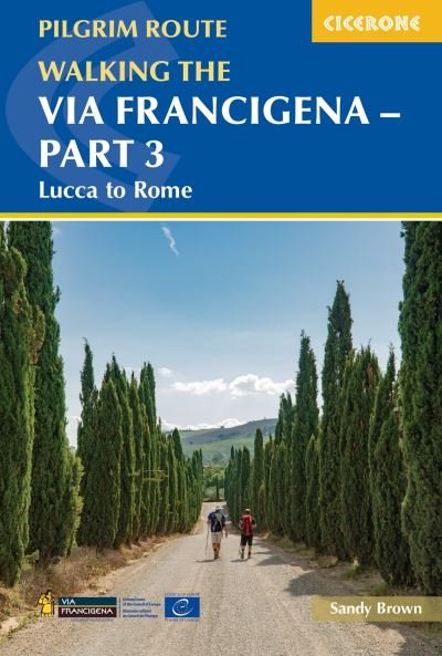 Cover for The Reverend Sandy Brown · Walking the Via Francigena Pilgrim Route - Part 3: Lucca to Rome (Paperback Book) (2023)