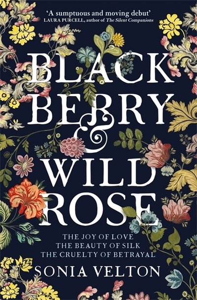 Cover for Sonia Velton · Blackberry and Wild Rose: A gripping and emotional read (Paperback Book) (2019)