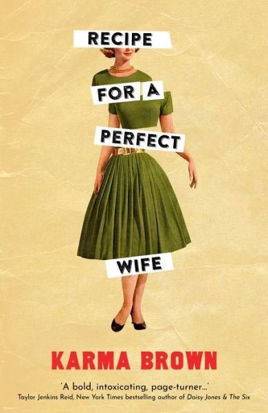 Cover for Karma Brown · Recipe for a Perfect Wife: A Daily Mail Book of the Week (Taschenbuch) (2020)
