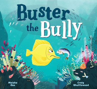 Cover for Maisha Oso · Buster the Bully (Paperback Book) (2021)