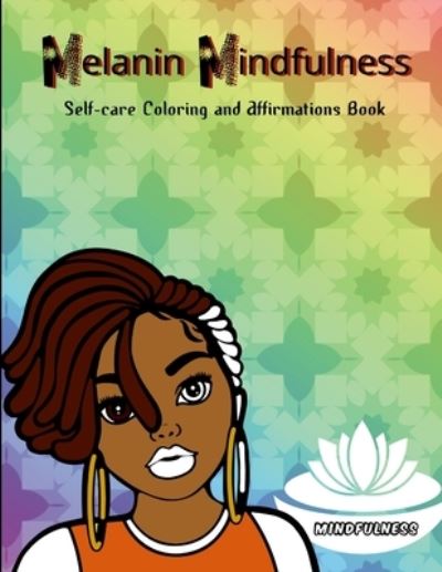 Cover for Latisha Jones · Melanin Mindfulness - Self-Care Coloring and Affirmations Book (Paperback Book) (2022)