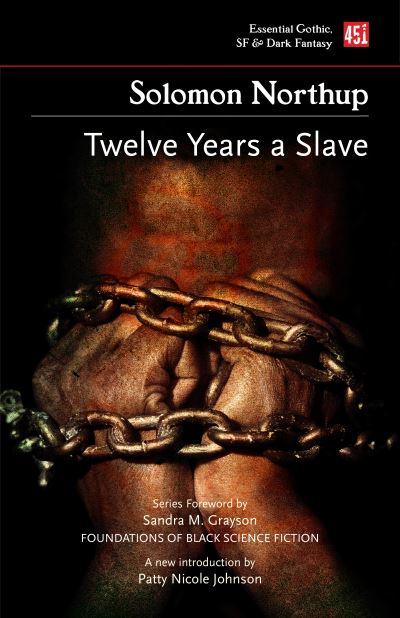 Twelve Years a Slave (New edition) - Foundations of Black Science Fiction - Solomon Northup - Books - Flame Tree Publishing - 9781804175798 - June 13, 2023