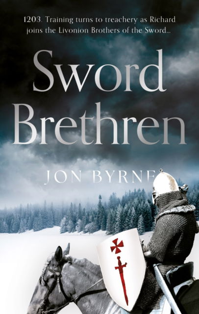 Cover for Jon Byrne · Sword Brethren (Paperback Book) (2024)