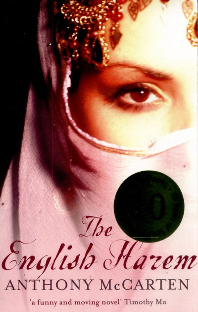 Cover for Anthony McCarten · The English Harem (Paperback Book) (2015)