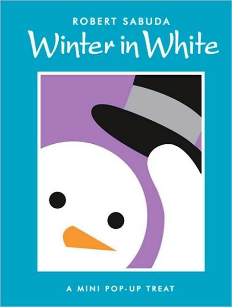 Cover for Robert Sabuda · Winter in White (Innbunden bok) (2007)