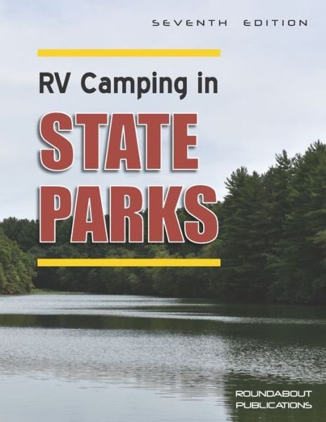 Cover for Roundabout Publications · RV Camping in State Parks, 7th Edition (Paperback Book) (2021)