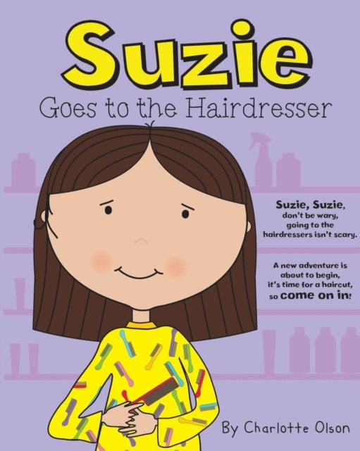 Cover for Charlotte Olson · Suzie Goes to the Hairdresser (Pocketbok) (2014)