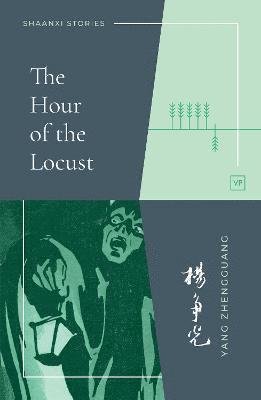 Cover for Yang Zhengguang · The Hour of the Locust (Pocketbok) (2022)