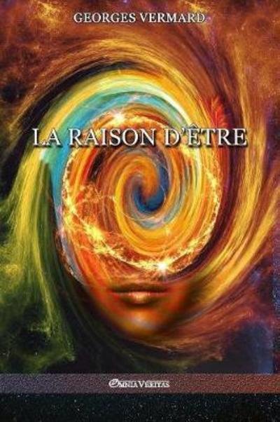 Cover for Georges Vermard · La raison d'être (Taschenbuch) (2018)