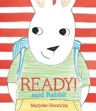 Cover for Marjoke Henrichs · Ready! Said Rabbit (Hardcover Book) (2022)