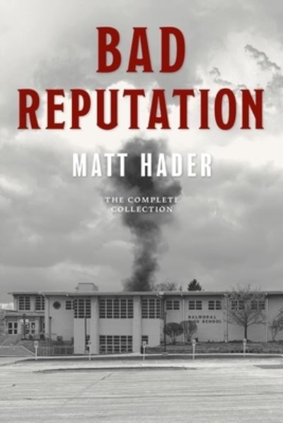 Cover for Matt Hader · Bad Reputation (Paperback Book) (2021)