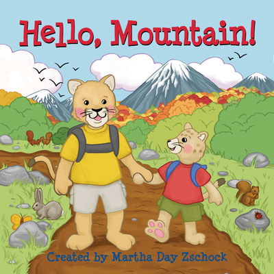 Cover for Martha Day Zschock · Hello, Mountain! (Book) (2019)