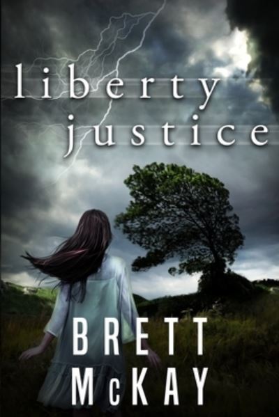 Cover for Brett McKay · Liberty Justice (Paperback Book) (2021)