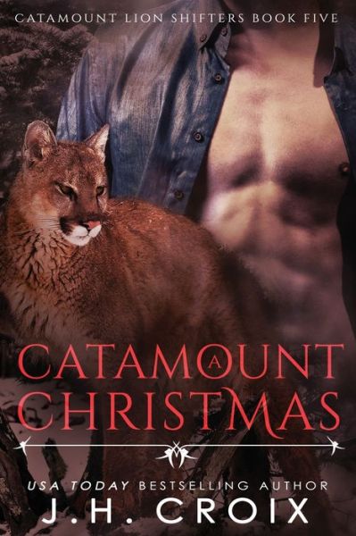 Cover for J H Croix · A Catamount Christmas - Catamount Lion Shifters (Paperback Book) (2016)