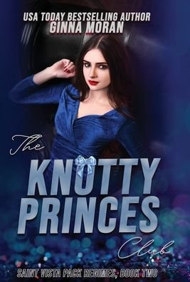 Cover for Ginna Moran · Knotty Princes Club (Bok) (2022)