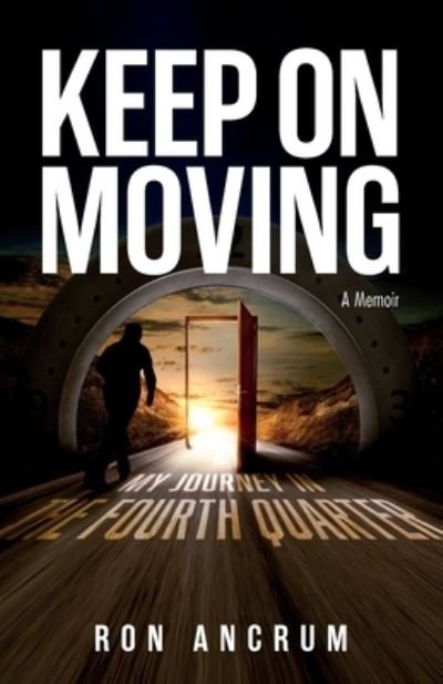 Cover for Ron Ancrum · Keep On Moving (Paperback Book) (2021)