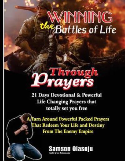 Cover for Samson Olasoju · Winning The Battles of Life Through Prayers (Paperback Book) (2017)