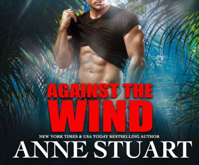 Cover for Anne Stuart · Against the Wind (CD) (2019)