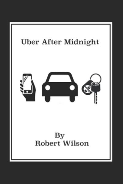 Cover for Robert Wilson · Uber After Midnight (Pocketbok) (2018)