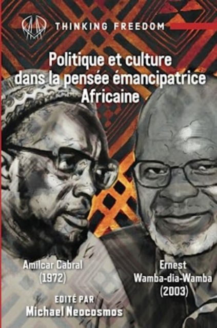 Cover for Michael Neocosmos · Politique et Culture dans la Pensee Emancipatrice Africaine (Pocketbok) (2023)