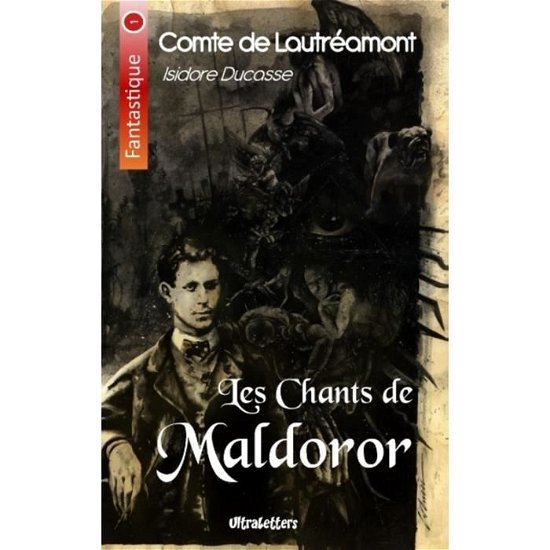 Cover for Comte de Lautréamont · Les Chants de Maldoror (Taschenbuch) (2016)