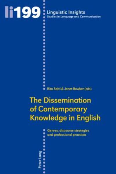 Cover for The Dissemination of Contemporary Knowledge in English: Genres, Discourse Strategies and Professional Practices - Linguistic Insights (Paperback Book) [New edition] (2015)