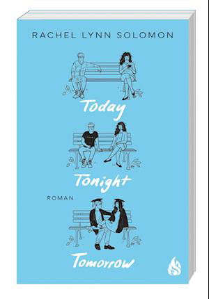 Cover for Rachel Lynn Solomon · Today, Tonight, Tomorrow (Buch)