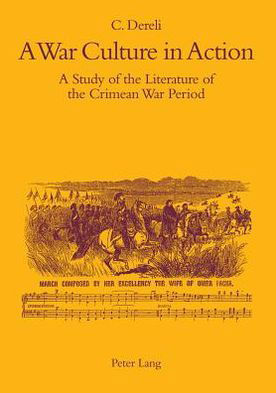 Cover for C. Dereli · A War Culture in Action: A Study of the Literature of the Crimean War Period (Paperback Book) (2003)