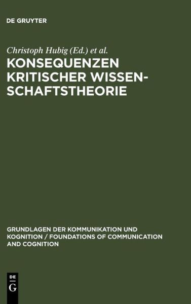 Cover for Christoph Hubig · Konsequenzen kritischer Wissenschaftsth (Book) (1978)
