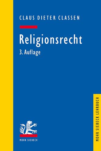 Cover for Claus Dieter Classen · Religionsrecht - Mohr Siebeck Lehrbuch (Paperback Book) [3. Auflage edition] (2021)