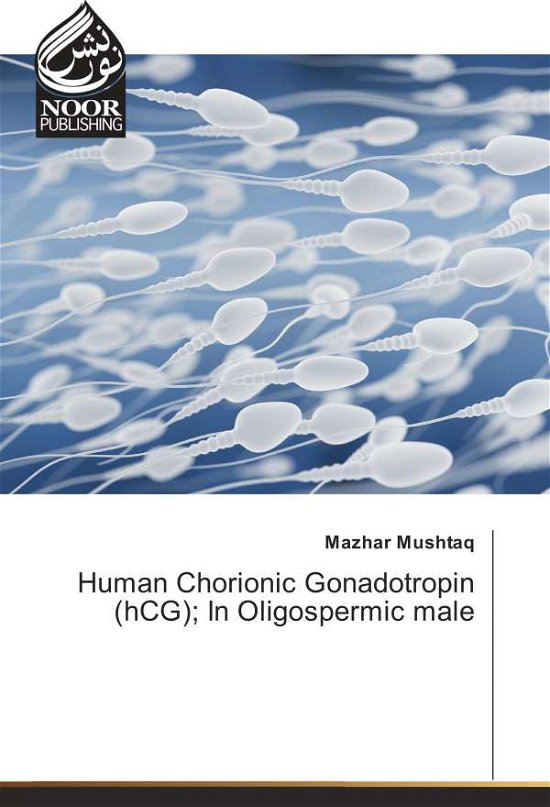 Cover for Mushtaq · Human Chorionic Gonadotropin (h (Book)