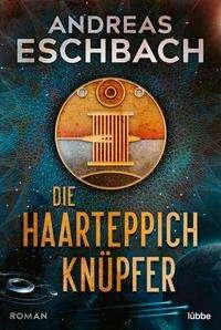 Cover for Andreas Eschbach · Die Haarteppichknüpfer (Paperback Book) (2021)