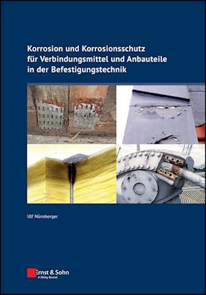 Cover for Ulf Nurnberger · Korrosion und Korrosionsschutz fur Verbindungsmittel und Anbauteile in der Befestigungstechnik (Innbunden bok) (2025)