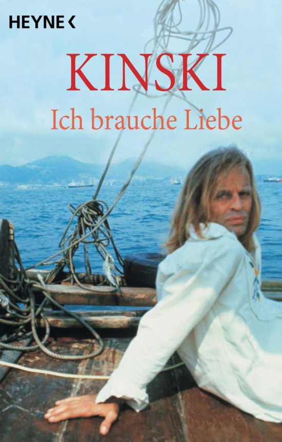 Cover for Klaus Kinski · Heyne.08176 Kinski.Ich brauche Liebe (Book)