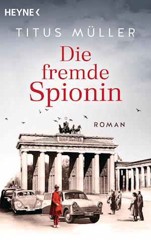 Cover for Titus Müller · Die fremde Spionin (Book) (2024)