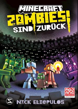 Cover for Nick Eliopulos · Minecraft. Zombies sind zurück! (Band 2) (Buch) (2024)