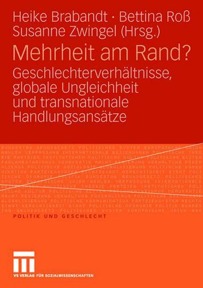 Cover for Heike Brabandt · Mehrheit Am Rand?: Geschlechterverhaltnisse, Globale Ungleichheit Und Transnationale Handlungsansatze - Politik Und Geschlecht (Paperback Book) [2008 edition] (2008)