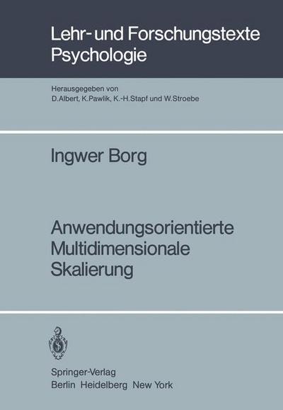 Cover for I. Borg · Anwendungsorientierte Multidimensionale Skalierung - Lehr- und Forschungstexte Psychologie (Paperback Book) [German edition] (1981)
