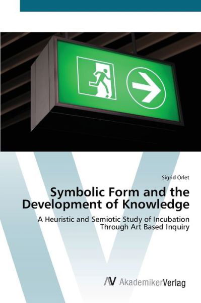 Cover for Orlet · Symbolic Form and the Development (Bog) (2012)