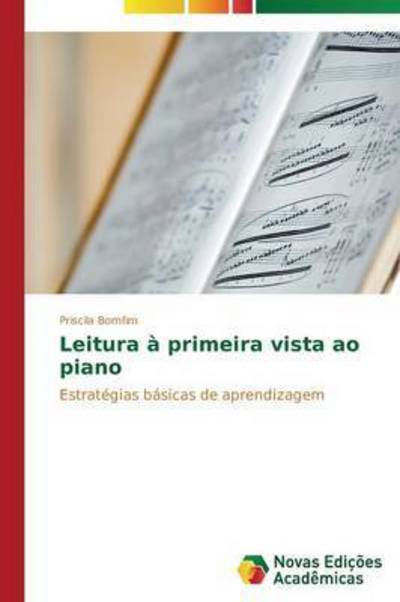 Cover for Bomfim Priscila · Leitura a Primeira Vista Ao Piano (Paperback Book) (2014)