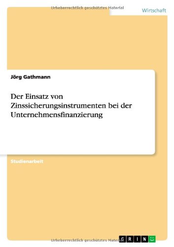 Cover for Gathmann · Der Einsatz von Zinssicherungs (Book) [German edition] (2011)