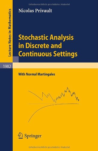 Cover for Nicolas Privault · Stochastic Analysis in Discrete and Continuous Settings - Lecture Notes in Mathematics (Paperback Book) (2009)
