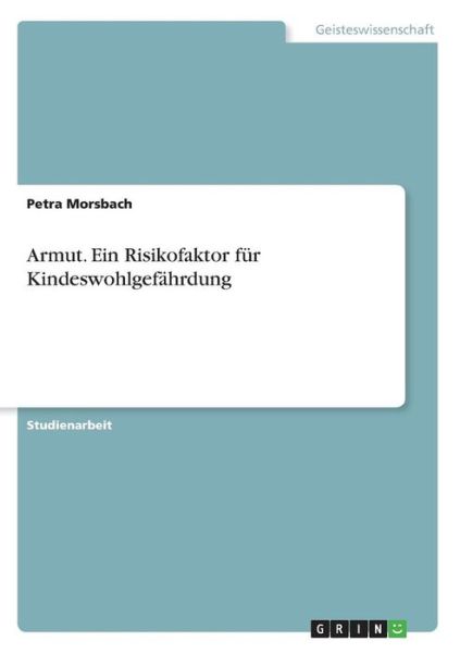 Cover for Morsbach · Armut. Ein Risikofaktor für Ki (Book)