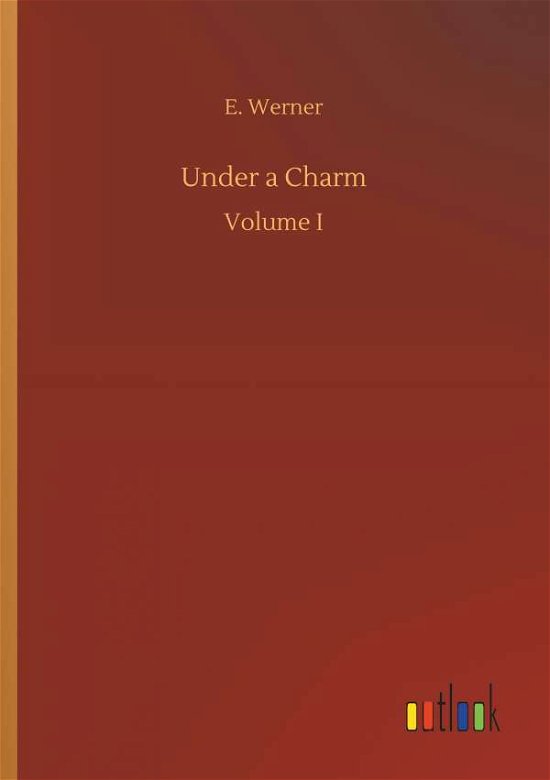 Cover for Werner · Under a Charm (Bog) (2018)