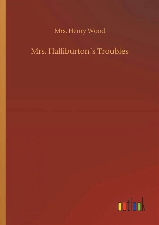 Cover for Wood · Mrs. Halliburton s Troubles (Bok) (2018)