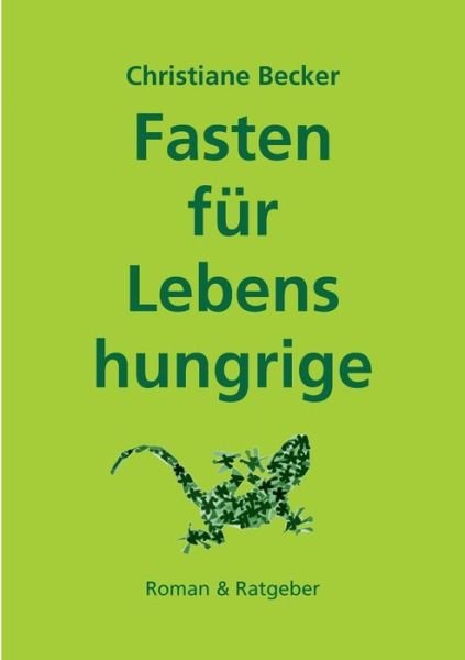 Cover for Becker · Fasten für Lebenshungrige (Buch) (2016)