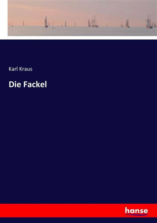 Cover for Kraus · Die Fackel (Buch) (2017)
