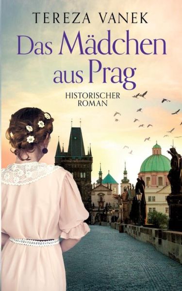 Cover for Tereza Vanek · Das Madchen aus Prag (Paperback Book) (2019)